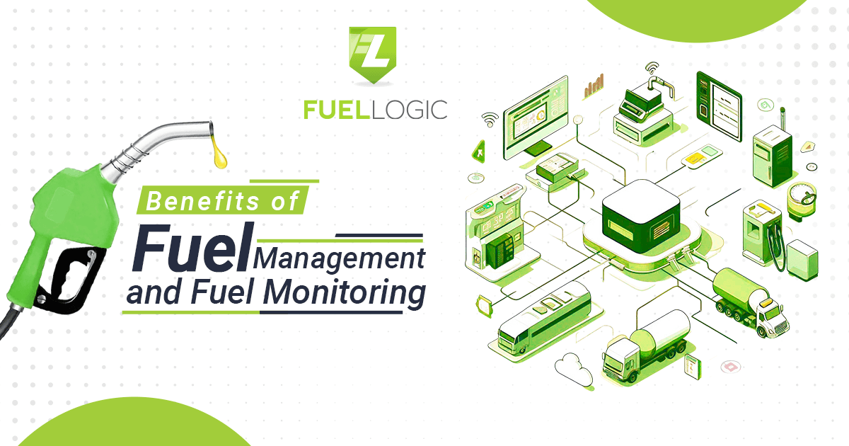 Benefits Of Fuel Management Systems And Fuel Monitoring